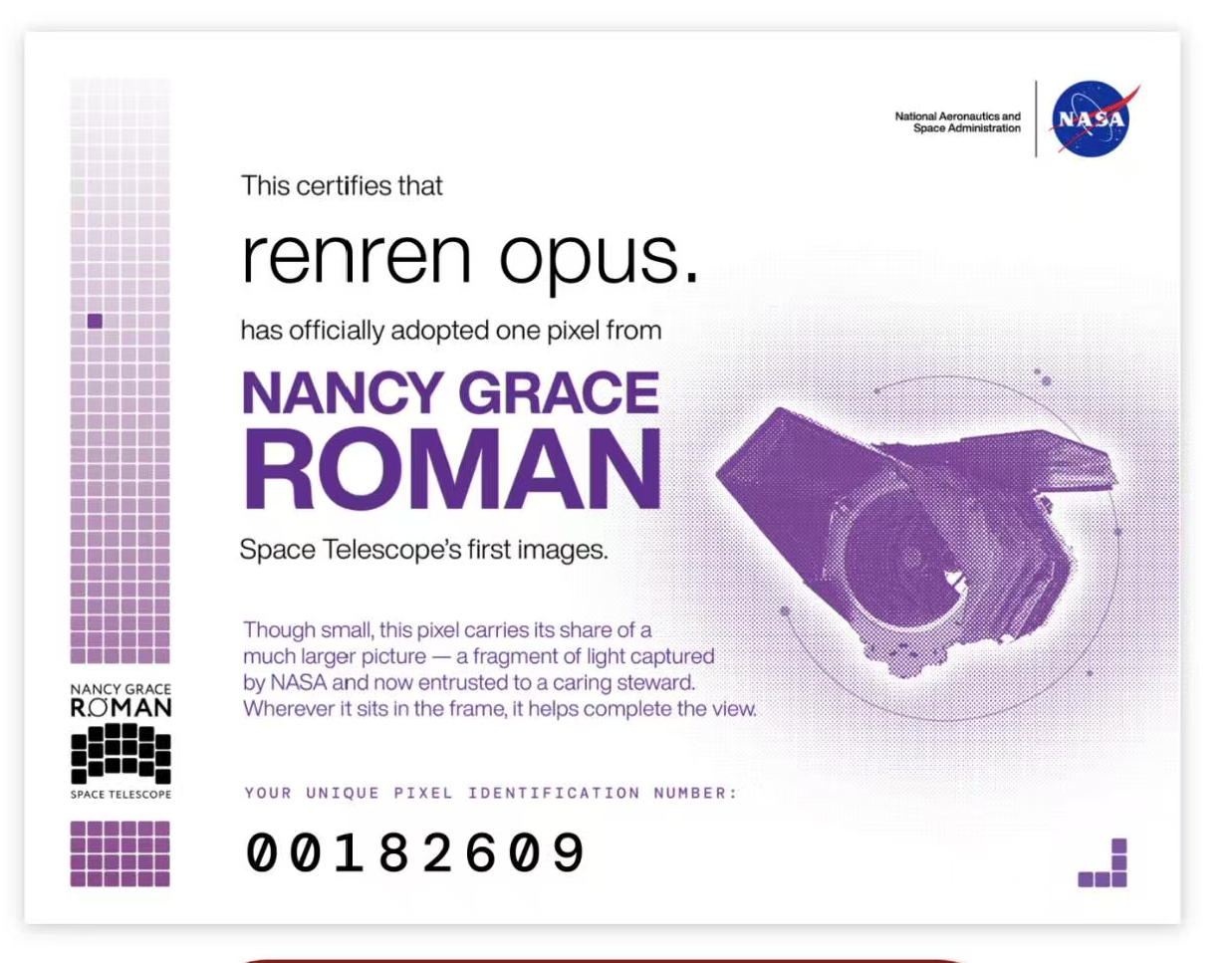 NASA 罗曼空间望远镜宇宙像素认领证书，名字为 renren opus.，像素编号 00182609